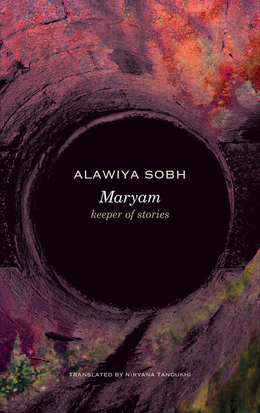 Maryam by Alawaiya Sobh | Seagull Books
