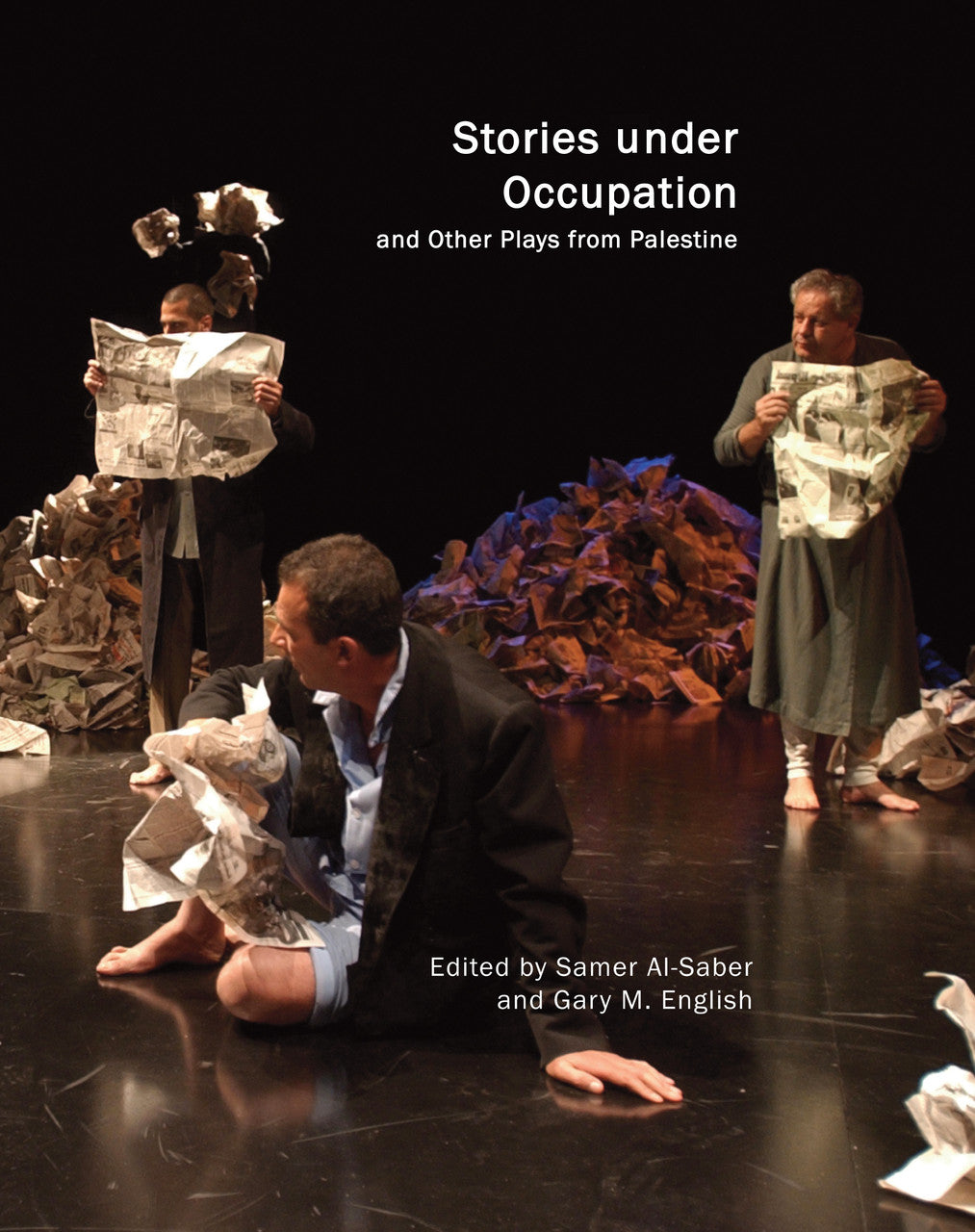 Stories under Occupation and Other Plays from Palestine edited by Samer Al-Saber and Gary M. English | Seagull Books