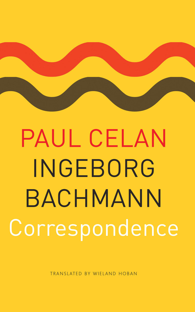 Correspondence | Ingeborg Bachmann & Paul Celan | Seagull Books