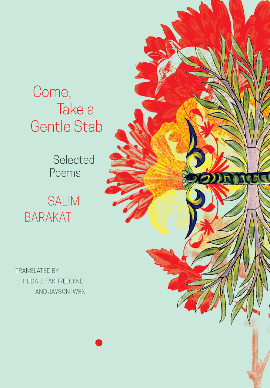 Come, Take a Gentle Stab by Salim Barakat | Seagull Books