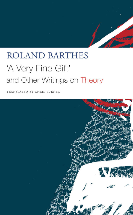 ‘A Very Fine Gift’ and Other Writings on Theory