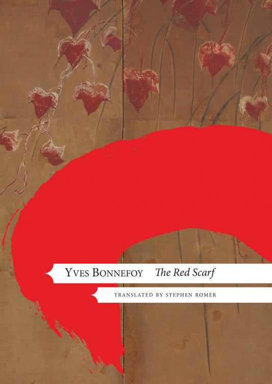 The Red Scarf by Yves Bonnefoy | Seagull Books