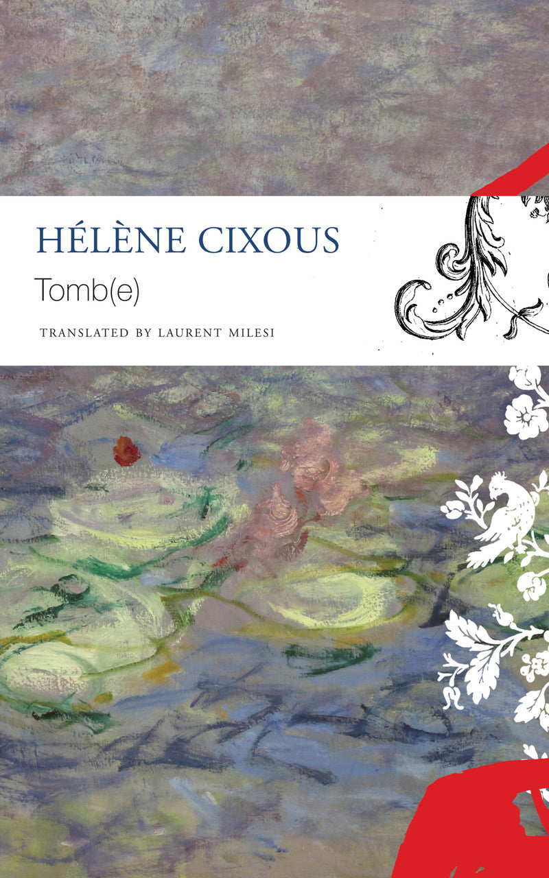 Tomb(e) by Hélène Cixous | Seagull Books
