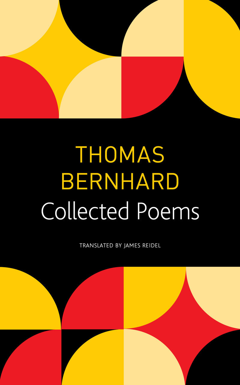 Thomas Bernhard: Collected Poems