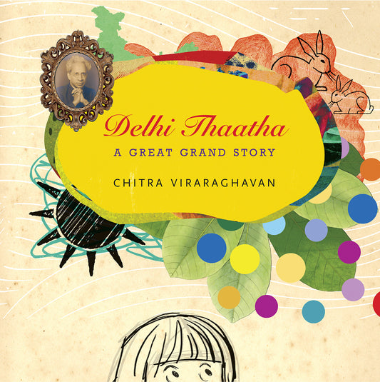Delhi Thaatha by Chitra Viraraghavan | Seagull Books