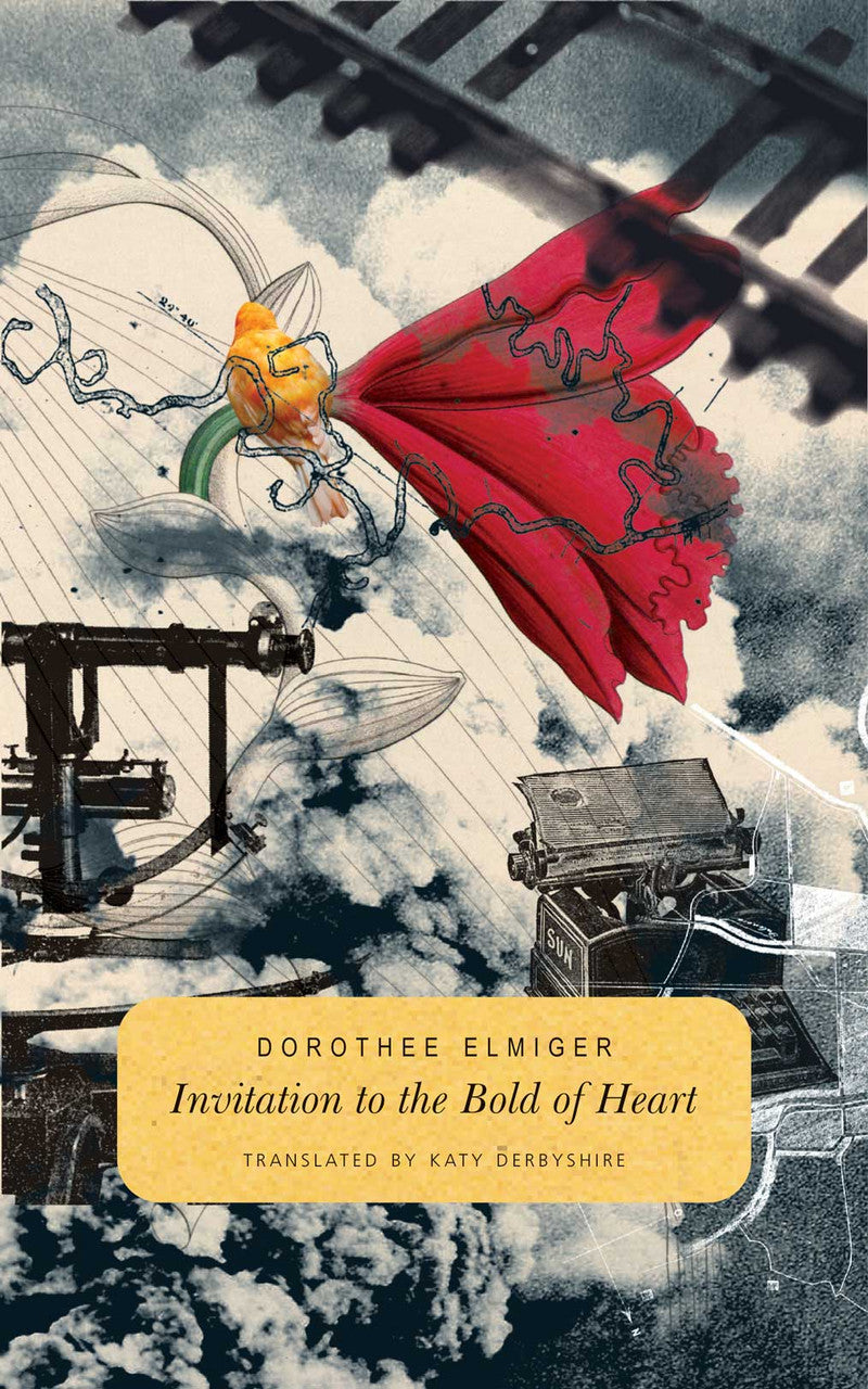 Invitation to the Bold of Heart by Dorothy Elmiger | Seagull Books