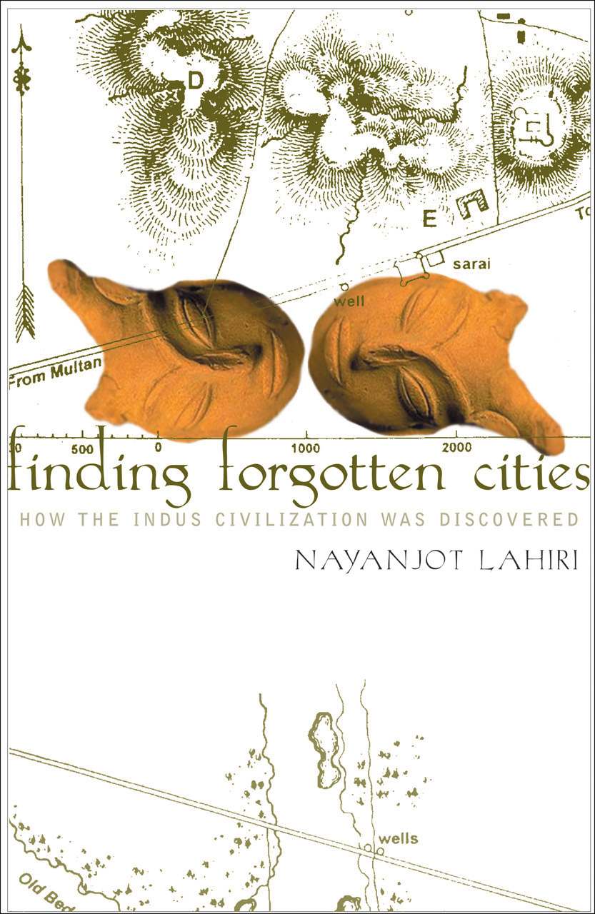 Finding Forgotten Cities by Nayanjot Lahiri | Seagull Books