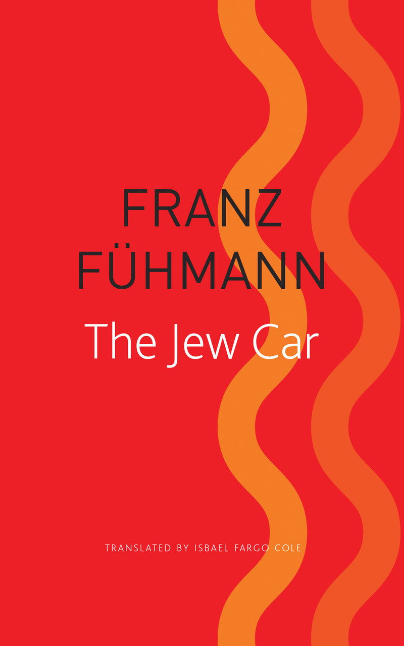 The Jew Car by Franz Fühmann | Seagull Books