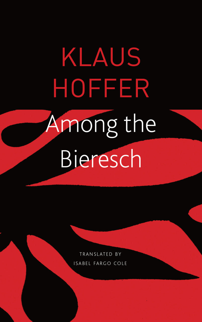Among the Bieresch by Klaus Hoffer | Seagull Books