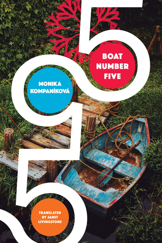 Boat Number Five by Monika Kompaníková | Seagull Books