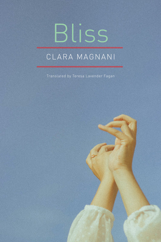 Bliss by Clara Magnani | Seagull Books