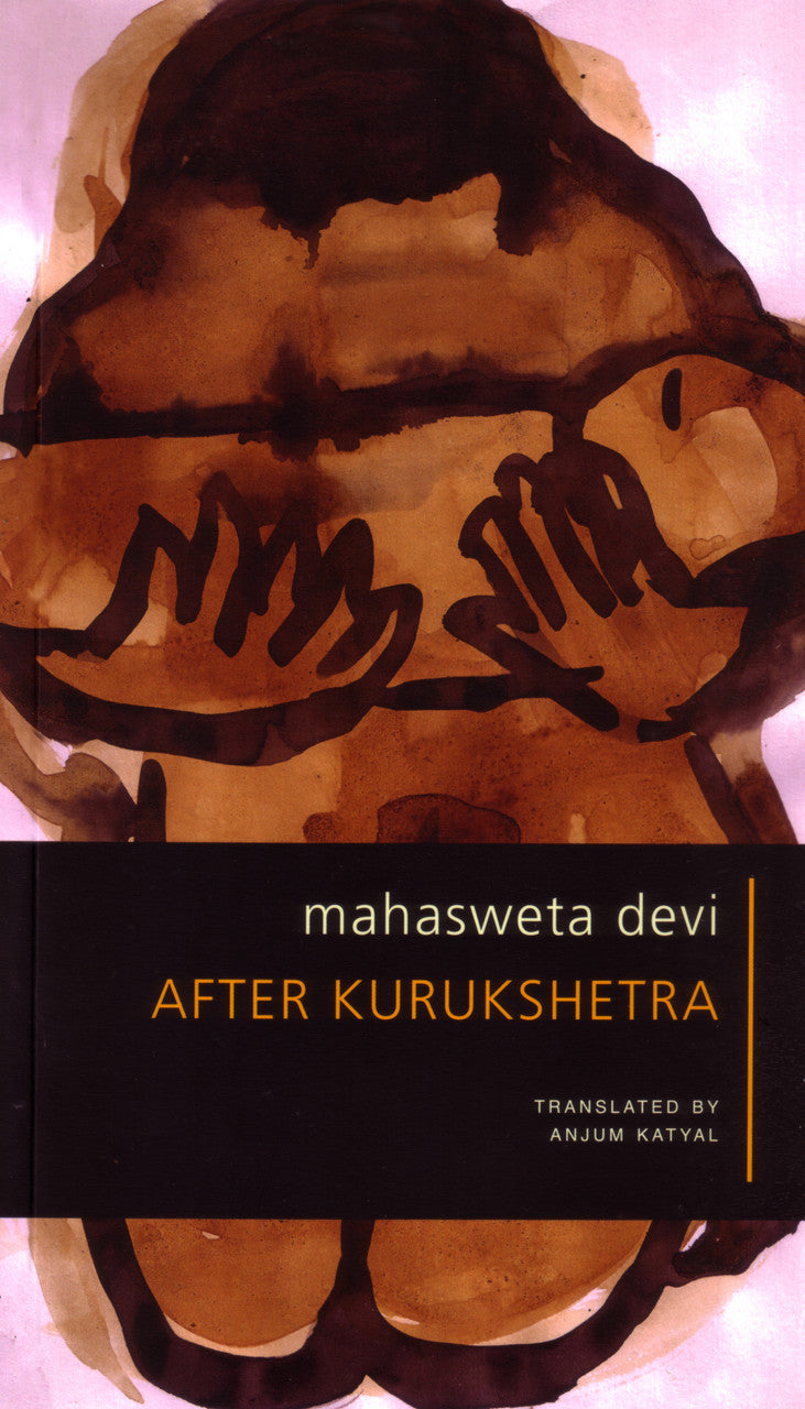 After Kurukshetra by Mahasweta Devi | Seagull Books