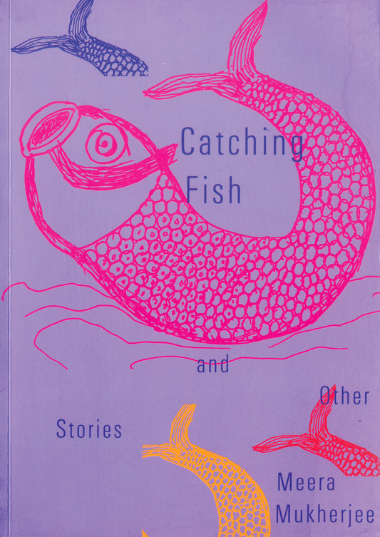 Catching Fish and Other Stories