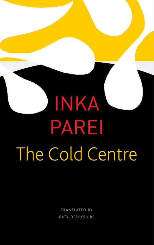 The Cold Centre by Inka Parei | Seagull Books