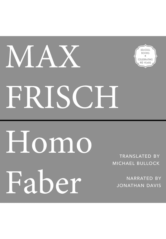 Homo Faber (Audiobook)