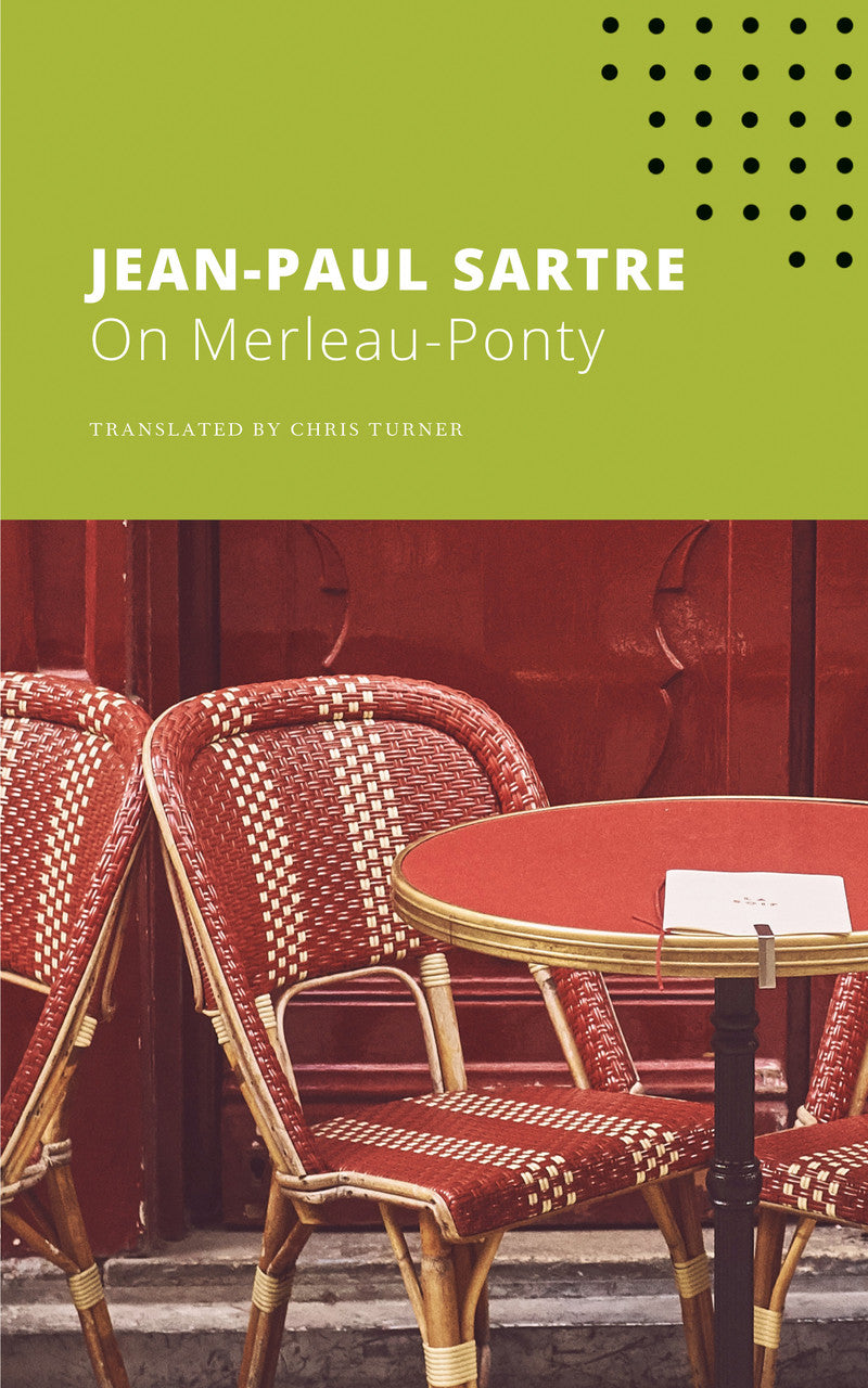 On Merleau-Ponty by Jean-Paul Sartre | Seagull Books