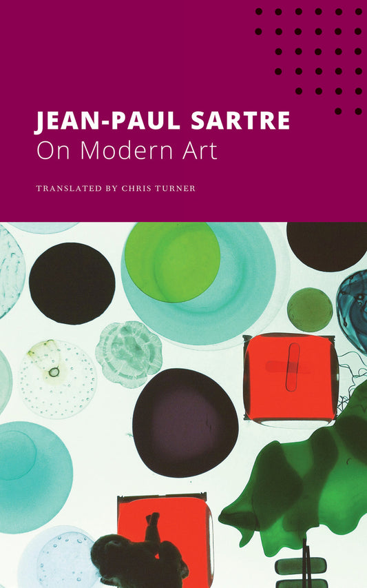 On Modern Art by Jean-Paul Sartre | Seagull Books