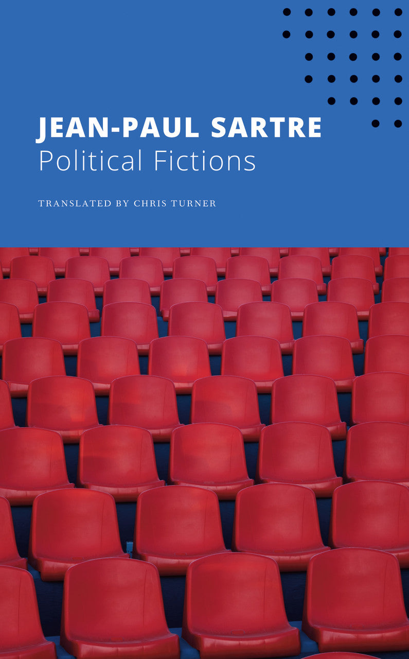 Political Fictions by Jean-Paul Sartre | Seagull Books
