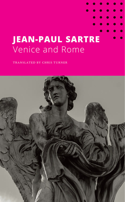 Venice and Rome by Jean-Paul Sartre | Seagull Books