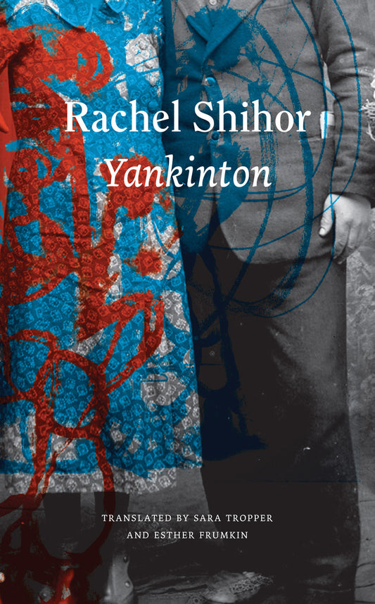 Yankinton by Rachel Shihor | Seagull Books