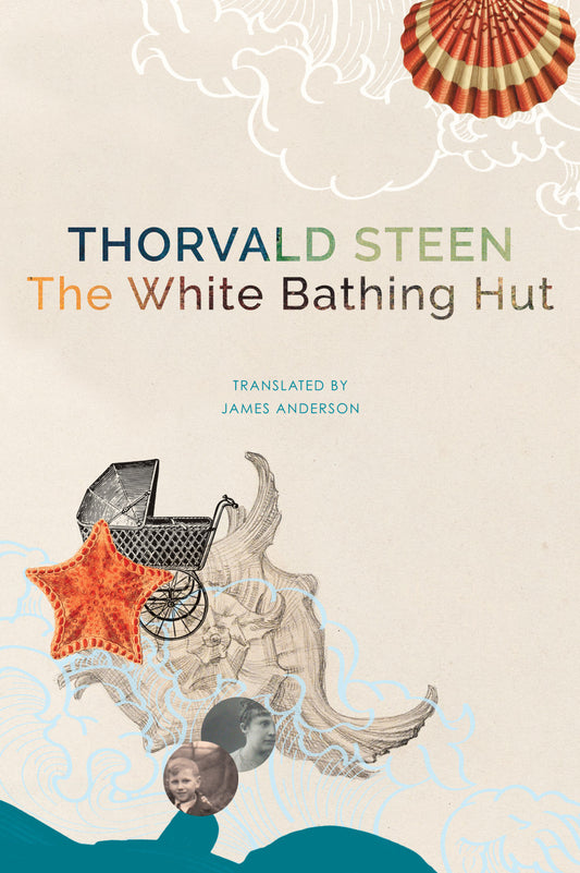 The White Bathing Hut by Thorvald Steen | Seagull Books