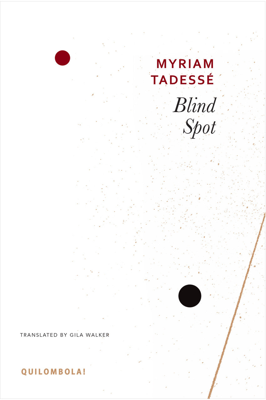 Blind Spot by Myriam Tadessé | Seagull Books