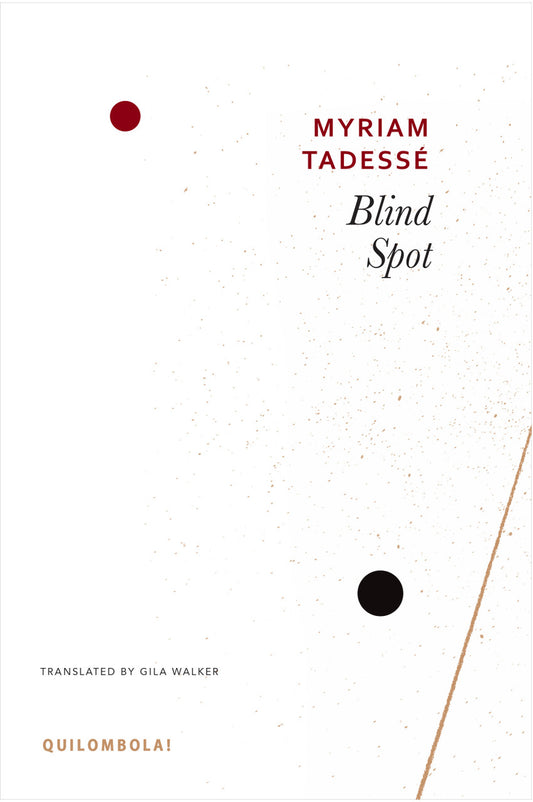 Blind Spot by Myriam Tadessé | Seagull Books