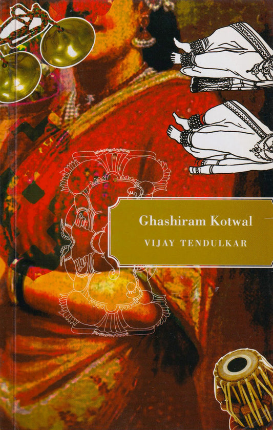 Ghasiram Kotwal by Vijay Tendulkar | Seagull Books