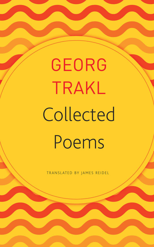 Collected Poems by Georg Trakl | Seagull Books