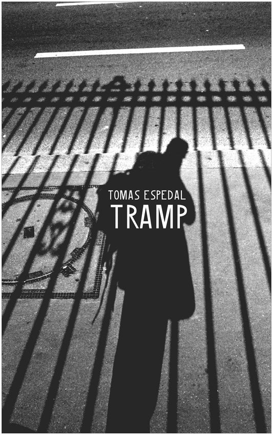 Tramp by Tomas Espedal | Seagull Books