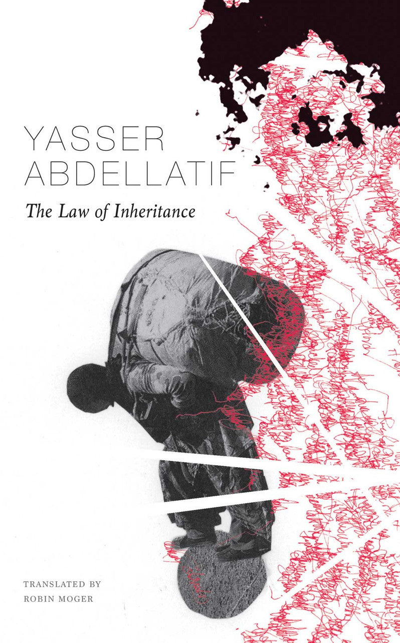 The Law of Inheritance by Yasser Abdellatif  |  Seagull Books