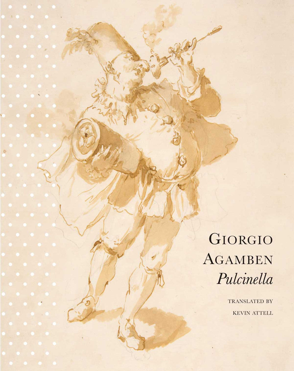 Pulcinella: or Entertainment for Kids in Four Scenes by Carlo Ginzburg | Seagull Books