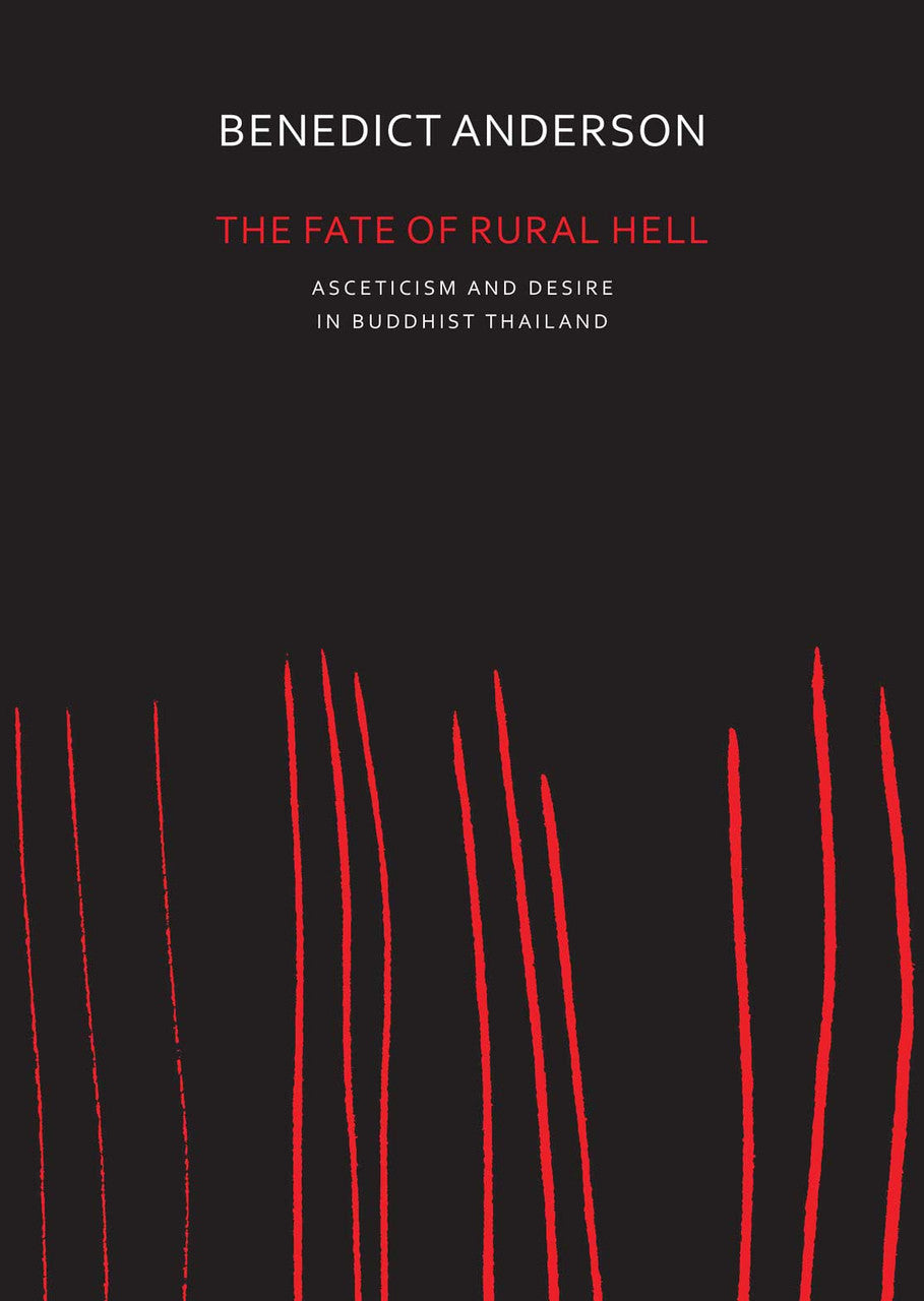 The Fate of Rural Hell by Benedict Anderson | Seagull Books