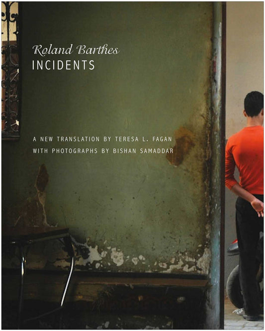 Incidents by Roland Barthes  | Seagull Books