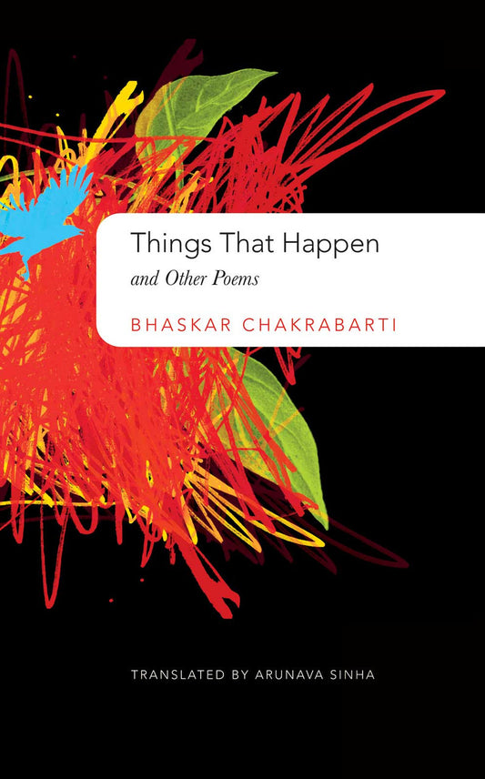 Things that Happen by Bhaskar Chakrabarti | Seagull Books