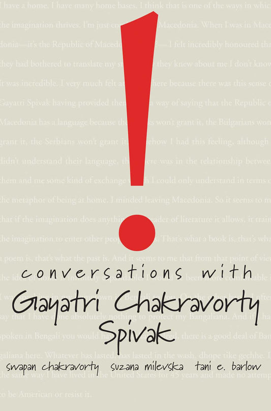 Conversations with Gayatri Chakravorty Spivak by Gayatri Chakravorty Spivak | Seagull Books