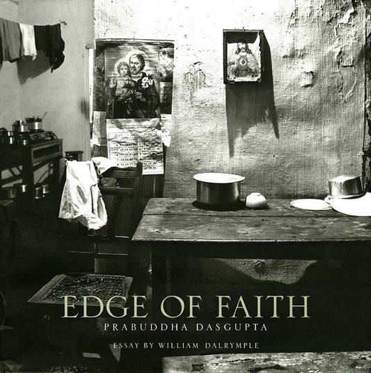 Edge of Faith by Prabuddha Dasgupta and William Dalrymple | Seagull Books