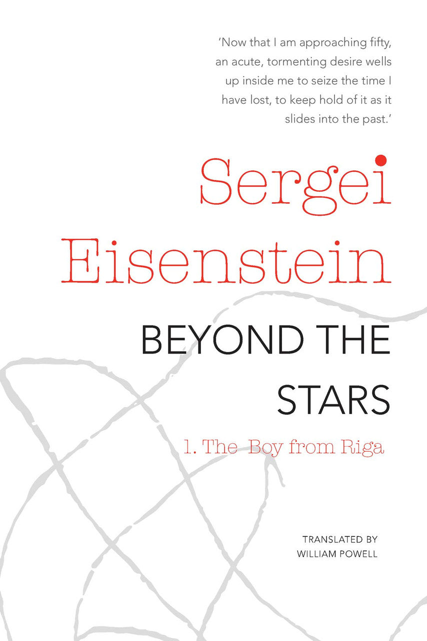 Beyond the Stars, Part 1 by SERGEI EISENSTEIN | Seagull Books