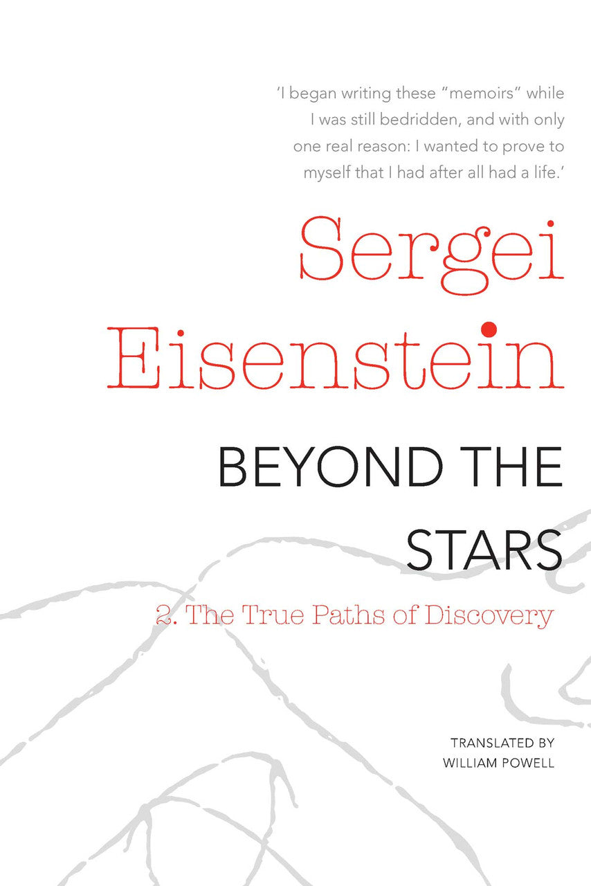 Beyond the Stars, Part 2 by SERGEI EISENSTEIN | Seagull Books