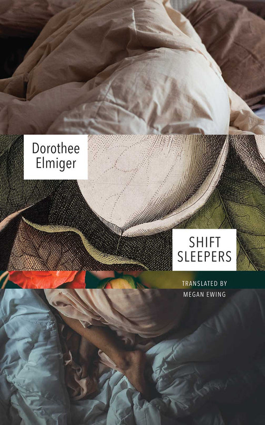 Shift Sleepers by Dorothee Elmiger | Seagull Books