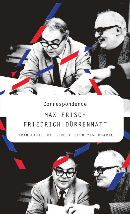 Correspondence: Max Frisch and Friedrich Dürrenmatt | Seagull Books