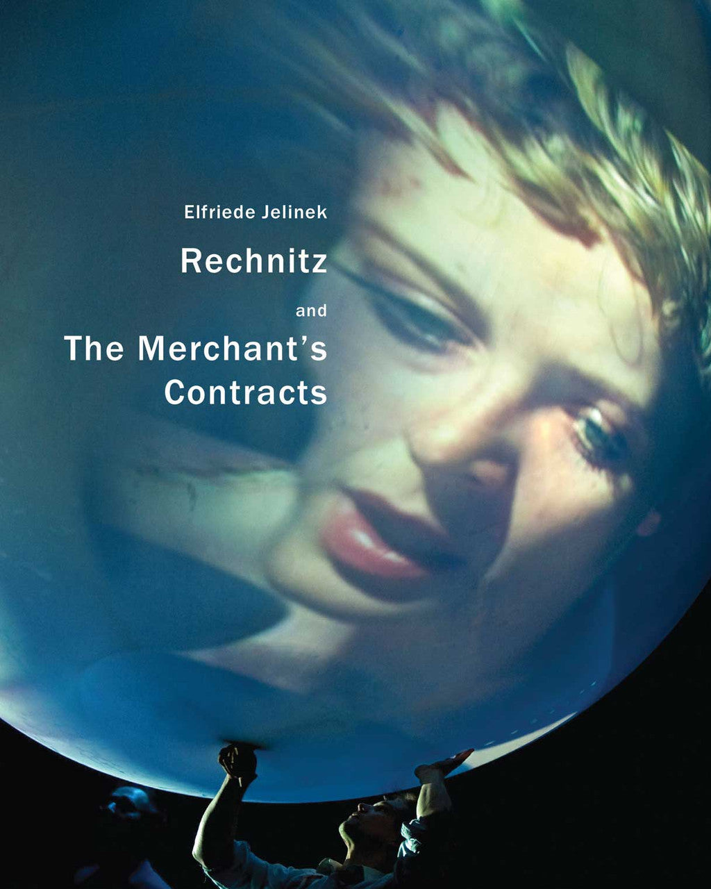 Rechnitz and The Merchant’s Contracts by Elfriede Jelinek | Seagull Books