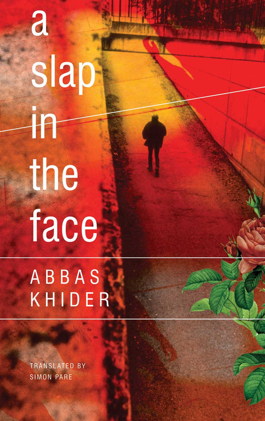 A Slap in the Face by Abbas Khider | Seagull Books