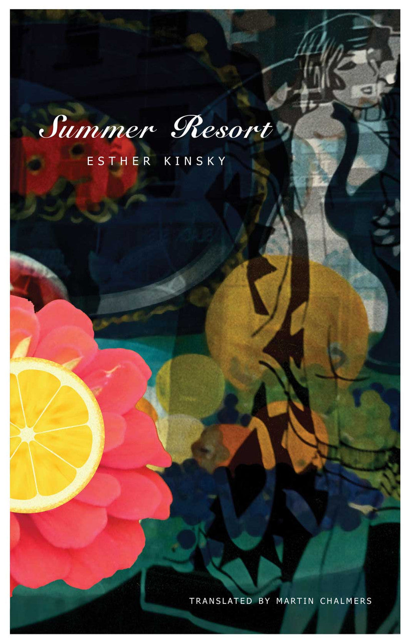 Summer Resort by Esther Kinsky | Seagull Books