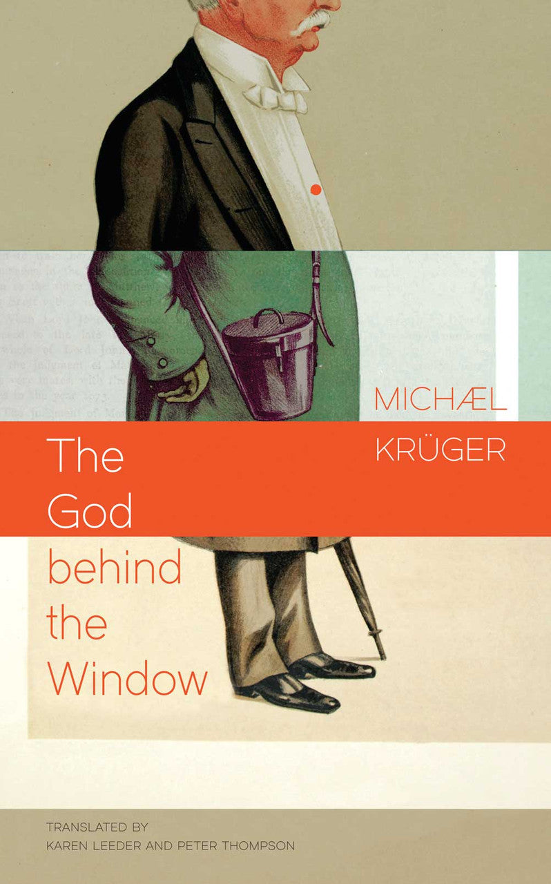 The God behind the Window by Michael Krüger | Seagull Books