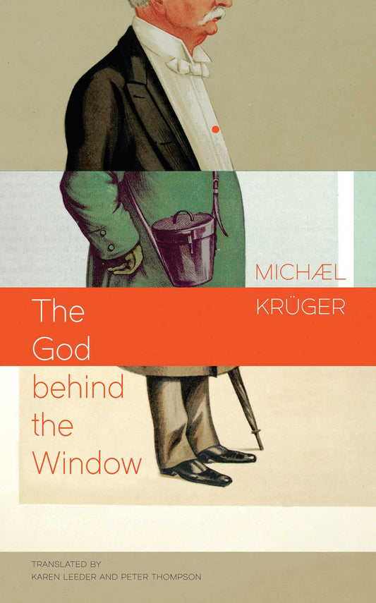 The God behind the Window by Michael Krüger |  Seagull Books