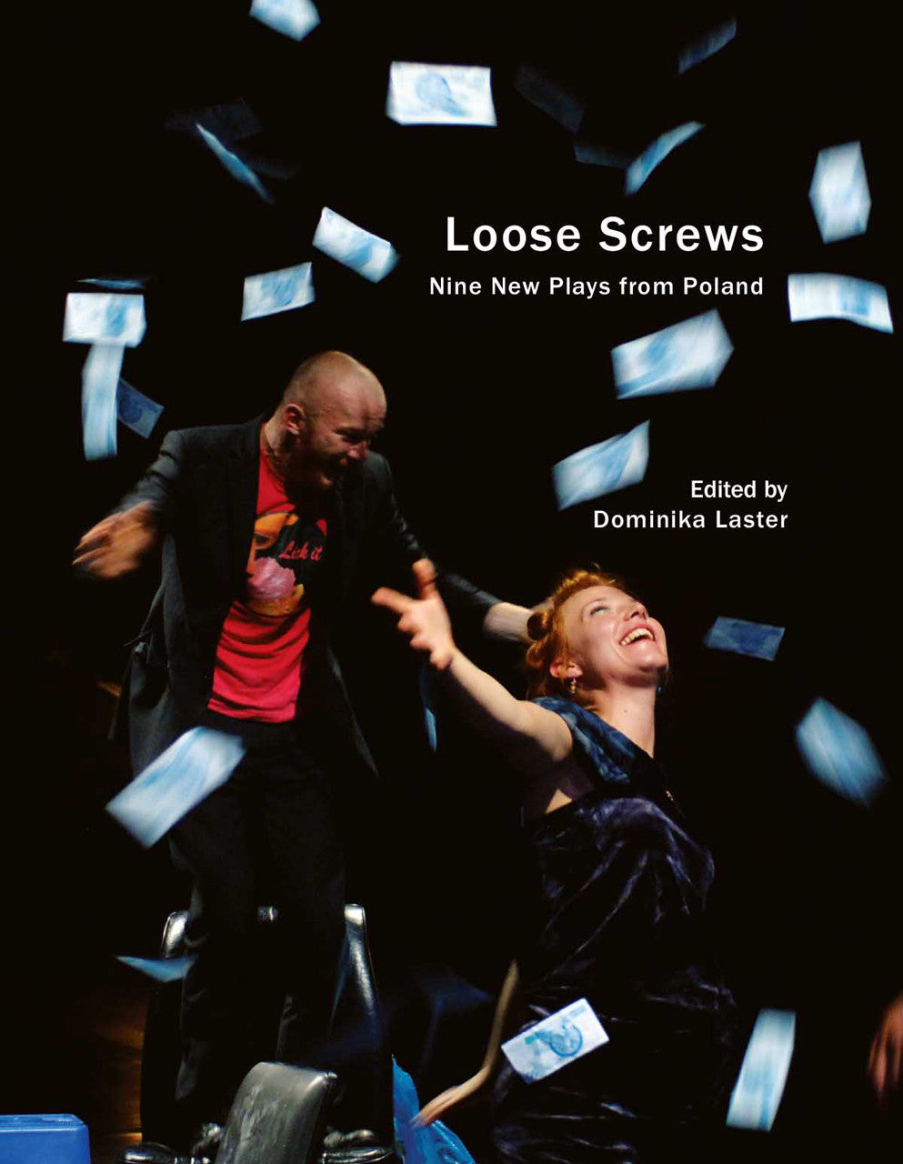 Loose Screws: Nine New Plays from Poland by Dominika Laster | Seagull Books