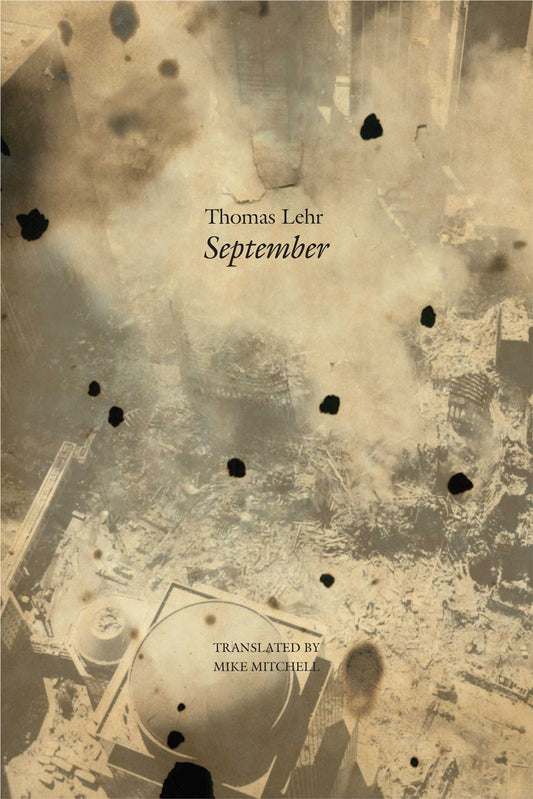 September: Mirage by Thomas Lehr | Seagull Books
