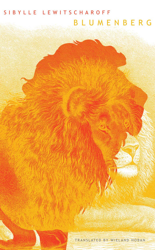 Blumenberg by Sibylle Lewitscharoff | Seagull Books
