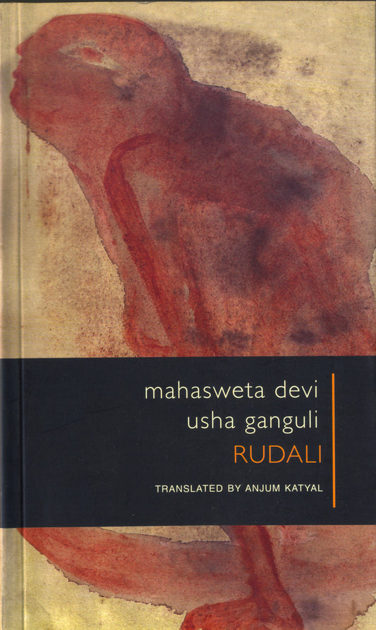 Rudali by Mahasweta Devi and Usha Ganguli | Seagull Books